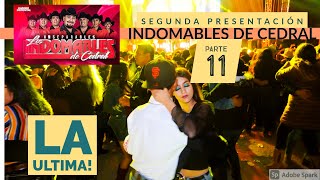 11  SEGUNDA PRESENTACION  LOS INDOMABLES DE CEDRAL EN CORTE 1°  BAILAZO [upl. by Olpe122]