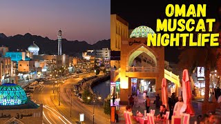 Oman  Muscat’s Nightlife [upl. by Iarised75]