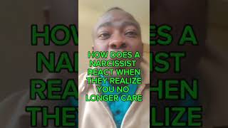 HOW DOES A NARCISSIST REACT WHEN THEY REALIZE YOU NO LONGER CARE narcissist narcissists npdabuse [upl. by Aredna313]