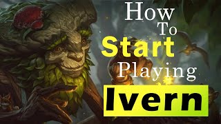 A Beginners Guide to Ivern  Season 11  League of Legends [upl. by Aciamaj]