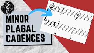 Minor Plagal Cadences in Part Writing  Four Part Harmony Tutorial 14 [upl. by Idelle]