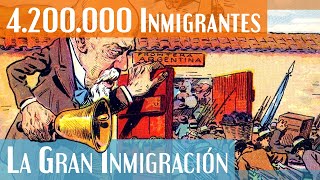 ¿4200000 en casi 30 años La gran inmigración en Argentina 1880 a 1914 [upl. by Hillhouse]