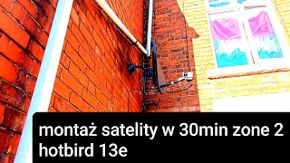 montaż satelity w 30min zone 2 HotBird 13e pracawuk hotbird diy montaż [upl. by Earesed]