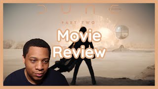 Dune Part Two Movie Review  Better Than The First [upl. by Aneen]