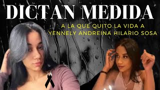 ⭕DICTAN 3 MESES JOVEN Ammy Hiraldo Peña POR DESPOJAR DE SU VIDA A Yennely Andreina Hilario Sosa [upl. by Aleck814]