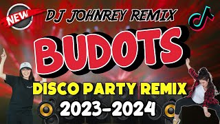 NONSTOP VIRAL BUDOTS REMIX 2023  2024  DJ JOHNREY DISCO REMIX [upl. by Wendt]