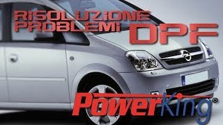 PowerKing OPEL MERIVA 13 CDTI 75cv Risoluzione problemi causati dal filtro antiparticolato DPF [upl. by Urd]