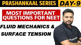 FLUID MECHANICS amp SURFACE TENSION PART2  Most Important Questions For NEET  Prashankaal Series [upl. by Bethesde52]