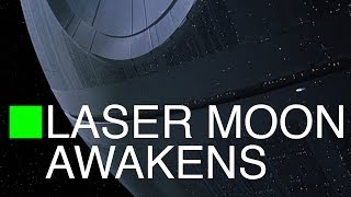 STAR WARS EP 4 Laser Moon Awakens [upl. by Jorgensen]