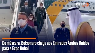 De máscara Bolsonaro chega aos Emirados Árabes Unidos para a Expo Dubai [upl. by Lody901]