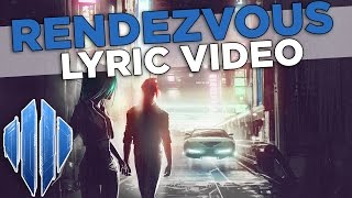 Scandroid  Rendezvous Official Lyric Video [upl. by Jacobs]