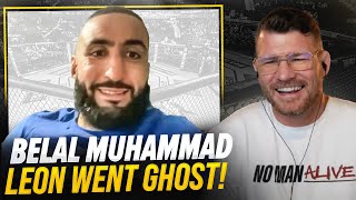 BISPING interviews BELAL MUHAMMAD quotI Want Shavkat Rakhmonov NEXTquot  quotLeon WENT GHOSTquot [upl. by Assirec]