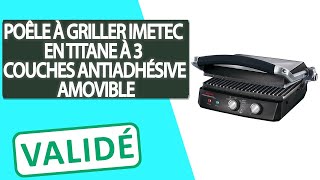 Avis Poêle à griller avec plaques antiadhésives amovibles en titane à trois couches Imetec [upl. by Ordisy328]