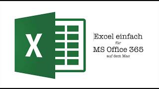 Excel SVerweis einfach erklärt für Office 365 auf dem Mac [upl. by Jabe]