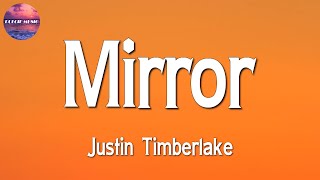 🎼 Justin Timberlake  Mirrors Lyric [upl. by Airdnal]