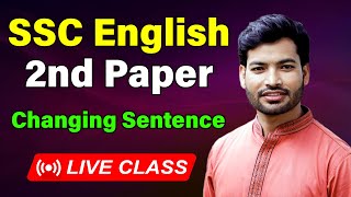 SSC 2023 I English 2nd Paper I Changing Sentence [upl. by Otipaga]