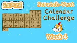 Scratchvent Calendar Coding Challenge  Project 4 [upl. by Wons]