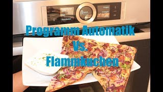 Bosch HBG676 Backofen Sensor Automatik Vs Flammkuchen [upl. by Arehc]