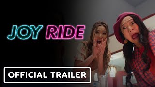 Joy Ride  Official Red Band Trailer 2 2023 Stephanie Hsu Ashley Park Sherry Cola Sabrina Wu [upl. by Gazo]