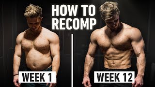 How To Build Muscle And Lose Fat At The Same Time Step By Step Explained Body Recomposition [upl. by Higginson]