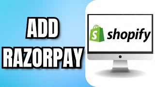 How to ADD RAZORPAY in Shopify [upl. by Ninehc]