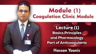 Basics Principles and Pharmacology Part of Anticoagulants Coagulation Module Lec 1 [upl. by Wilow538]