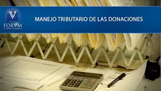 Manejo tributario de las donaciones DIAN Derecho Tributario [upl. by Sire]