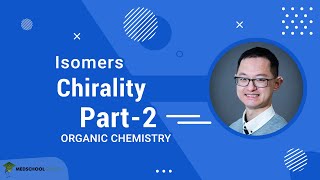 Chirality for Isomers Part 2  MCAT Organic Chemistry Prep [upl. by Ahsatel]