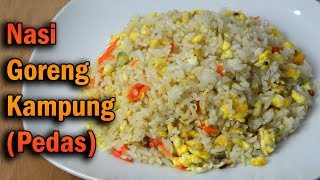 Resep Nasi Goreng Kampung Pedas  How To Make Fried Rice Kampung Spicy  MASAKMASAK12 [upl. by Warfeld445]