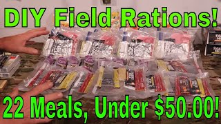 DIY Field Rations 22 Meals for under 5000 [upl. by Flann221]