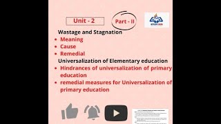 Bed 2nd semWastage and StagnationUniversalization of elementary education [upl. by Valeda]