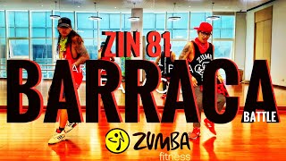 Zin 81 BaraccaBattle  Zumba  Zcats CrewAmigoz [upl. by Hynes892]