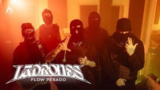 Ladrones  Flow Pesado Video Oficial [upl. by Tynan397]