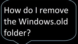 How to remove windowsold folder after a Windows 8 refresh or upgrade [upl. by Hecht852]