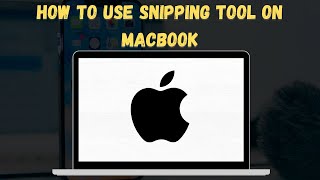 How To Use Snipping Tool On MacBook 2024 ✂️ Capture Screenshots Like a Pro [upl. by Lever]