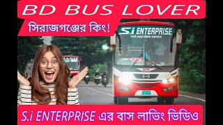 Bus Loving video Si Enterprise 2024 BD Bus Lover [upl. by Aiehtela]