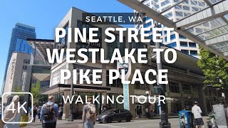 How to Enjoy Seattle on Foot Westlake to Pike Place via Pine Street [upl. by Tips]