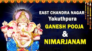 Ganesh Pooja amp Nimarjanam At East Chandra Nagar Yakuthpura HYD [upl. by Ahsiloc827]