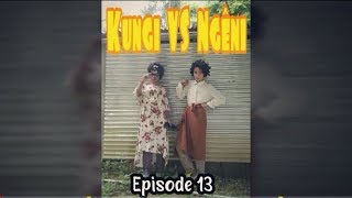 Kungi VS Ngêni Episode 13 [upl. by Aivek]