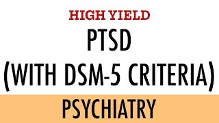 Post Traumatic Stress Disorder PTSD  Causes DSM5 criteria Symptoms Management  HIGH YIELD [upl. by Hedveh]