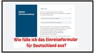 Wie füllt man das Einreiseformular für Deutschland aus So einfach und unkompliziert geht es [upl. by Terrel]