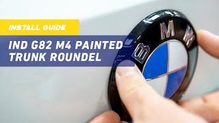 INSTALL GUIDE IND G82 M4 Painted Trunk Roundel [upl. by Eniamahs]