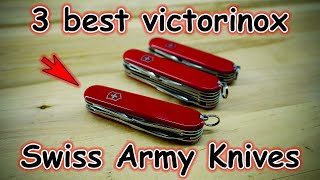 3 Most Universal Victorinox Swiss Army Knife Models That Have Everything You Need [upl. by Asoj]