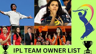 IPL Team Owner List 2024 ipl rcb csk kkr shahrukh kavya [upl. by Okin604]