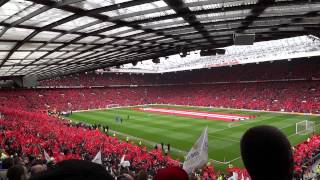 HD Glory Glory Man United at Sir Alex Fergusons last Old Trafford match  Sunday 12052013 [upl. by Aleina]