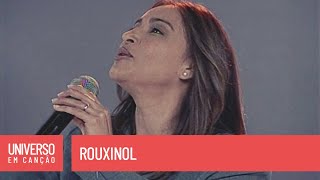 Cantores de Deus  Rouxinol  Universo em Canção [upl. by Oliana]