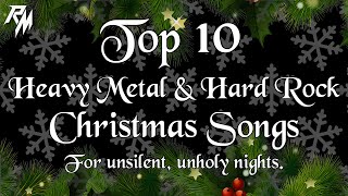 10 Heavy Metal amp Hard Rock Christmas Songs For Unsilent Unholy Nights 🎅🎄 [upl. by Mikey]