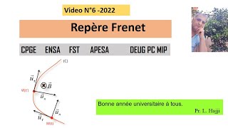 Rappels mathématique Video N6  Base de Frenet [upl. by Fatsug]