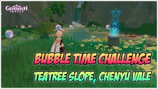 How Complete Bubble Time Challenge in Teatree Slope Chenyu Vale  Genshin Impact V44 [upl. by Rooke722]