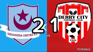 Drogheda win 2 1 Against 2nd place derry city End Scene [upl. by Kaz96]